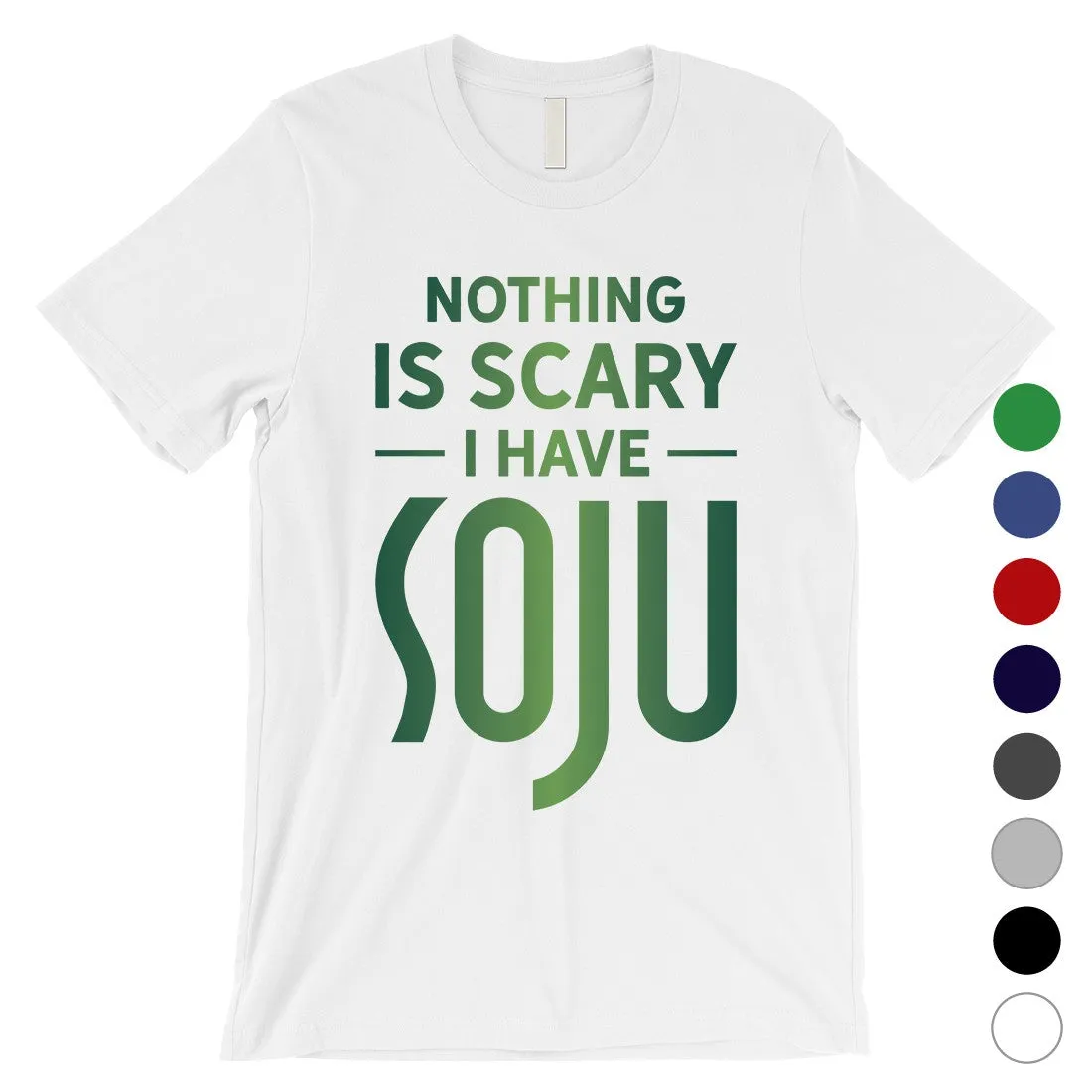 Nothing Scary Soju Mens Funny Cool Halloween Costume T-Shirt Gift