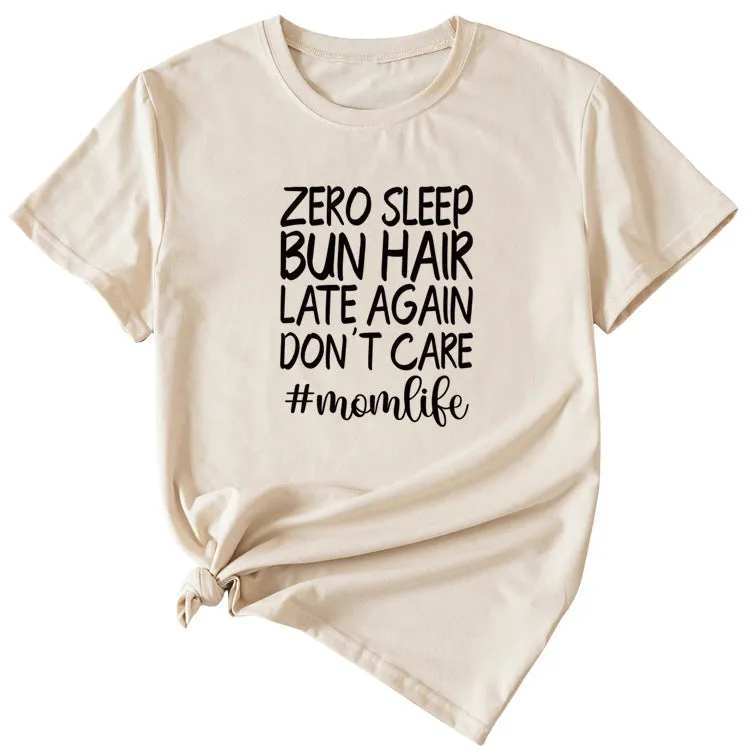 Zero Sleep Bun Hair Letter Printing Casual Round Neck Short Sleeve T-shirt