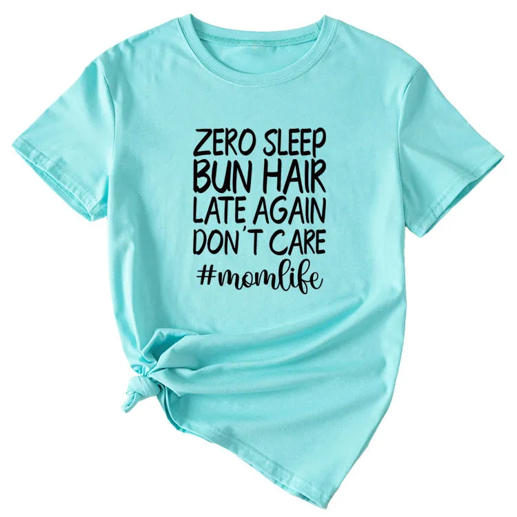 Zero Sleep Bun Hair Letter Printing Casual Round Neck Short Sleeve T-shirt